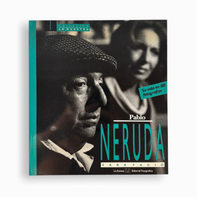 Pablo Neruda. Su vida en...